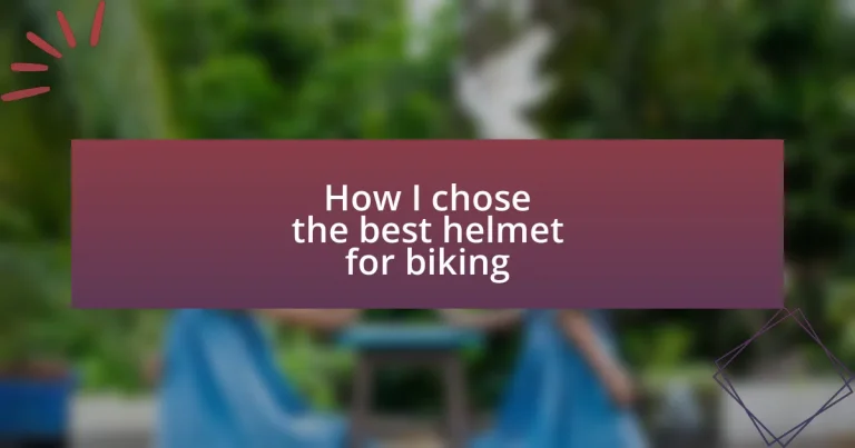 How I chose the best helmet for biking