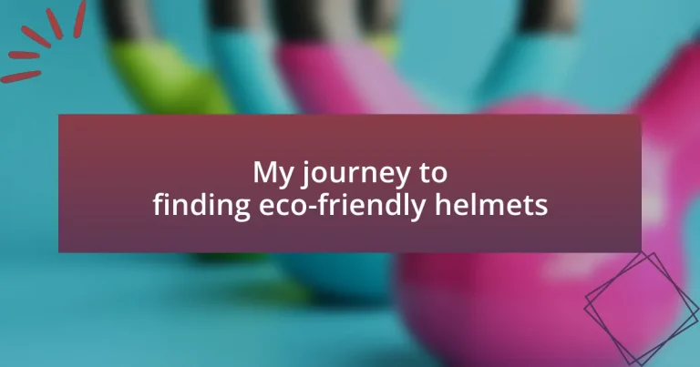 My journey to finding eco-friendly helmets