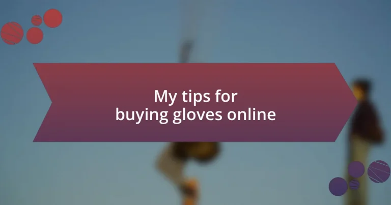 My tips for buying gloves online