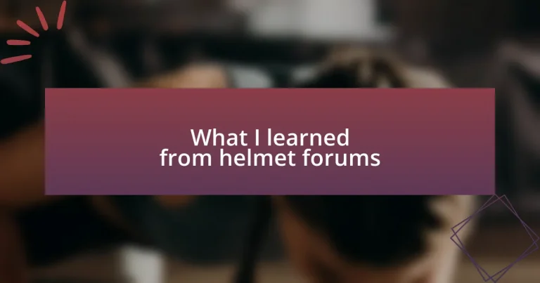 What I learned from helmet forums