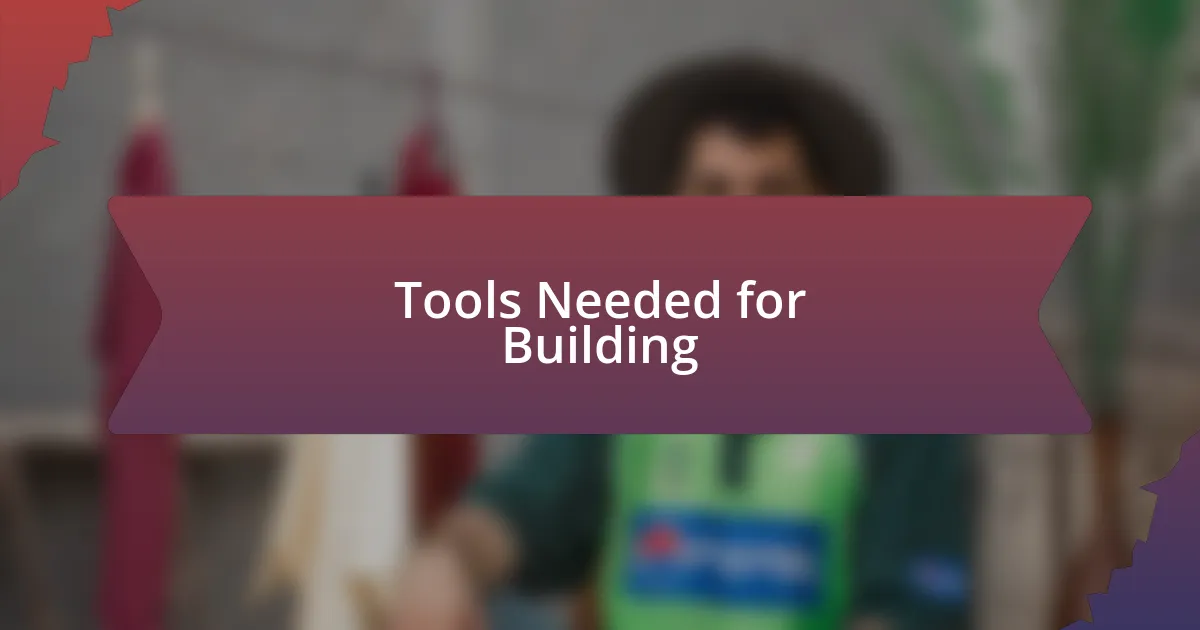 Tools Needed for Building