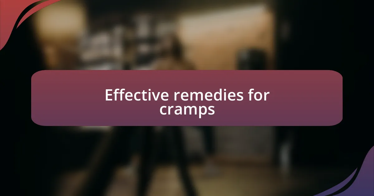 Effective remedies for cramps