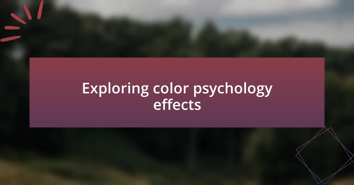 Exploring color psychology effects