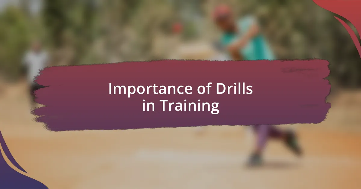 Importance of Drills in Training